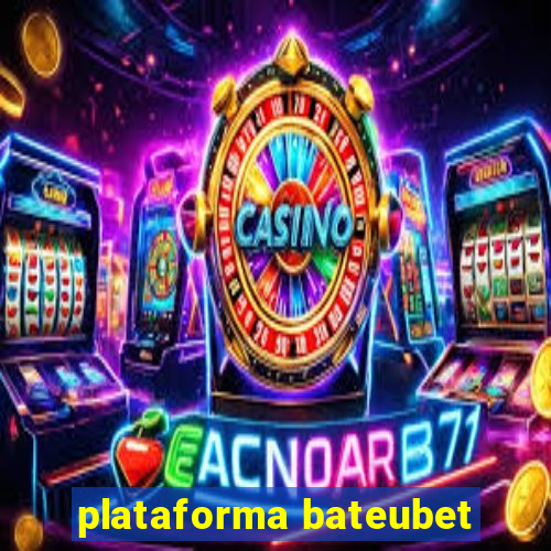 plataforma bateubet